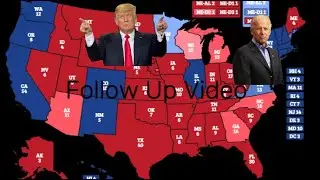 Follow-up Video to my Presidential Election Prediction