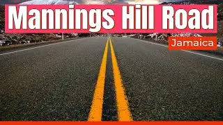 Mannings Hill Road Jamaica