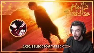 El peso de cargar con la MUERTE 1X02 || JIGOKURAKU || HELL&acute;S PARADISE || REACTION/REVIEW
