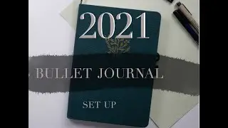 2021 BULLET JOURNAL SETUP I BEGINNER FRIENDLY