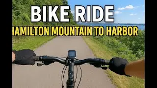 Bike Ride from Hamilton Mountain to the Harbor | Scenic Ontario Cycling Adventure 🚴&zwj;♂️🌊