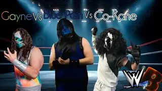 Gayne Vs Blue Pain Vs Co-kane @the_Undertaker98 @BlueKane200 
