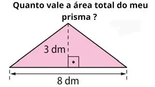 quanto vale a área total do meu prisma reto com base em triângulo isósceles? geometria espacial