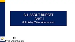 Budget -2022 Ministry Wise Allocation - UPSC IAS