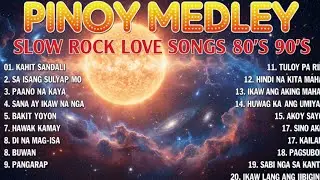Best Slow Rock Love Songs Nonstop 🎤 Rock Ballads 70s 80s 90s 🎷 Pinoy Medley