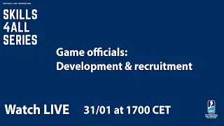 Skills4All Webinar : Game Officials - Development & Recruitment