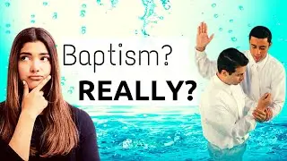 Baptism and believers  |  If you have doubts, THIS VIDEO will clarify them