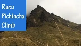 Ecuador - How to reach the Summit of Rucu Pichincha ENG Subtitles