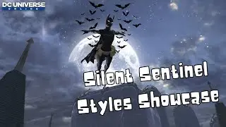 Silent Sentinel Style Set Showcase | DCUO