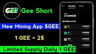 Gee Short Network Mining || Earn $GT Token | Per GT = 2$ || Limited Mining Supply 🔥