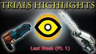 Awesome Trials Highlights and Moments From the Last Week (Part 1)