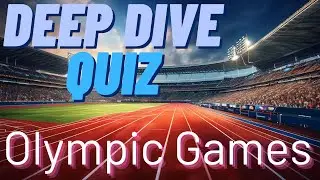 Deep Dive Quiz: Ultimate Summer Olympic Games Trivia Challenge!