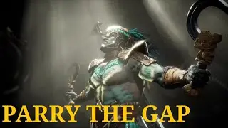Kotal Kahn Every Gap You Can Parry