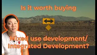 Is it worth buying a Mixed use development or Integrated Development?