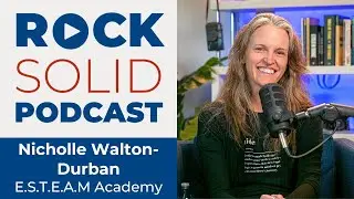 Nicholle Walton-Durban | E.S.T.E.A.M Academy: The Power of Asking Why