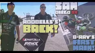 JUSTIN RODBELL WINS SAN DIEGO SUPERCROSS LCQ! B-RAY&rsquo;S FISRT MAIN EVENT