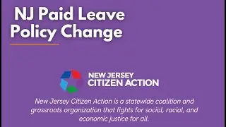 New Jersey Paid Leave Policy Change- NJ Voices for Paid Leave