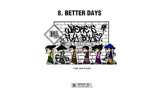 $unny Boi - BETTER DAYS ft. DEHAZE
