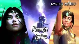 Phoenix (Lyrics) - League of Legends (Worlds 2019)