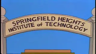 Simpsons - Springfield Heights Institute of Technology (from 