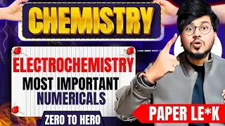 ELECTROCHEMISTRY IMPORTANT NUMERICALS ONE SHOT CLASS 12TH CHEMISTRY 🔥 FOR BOARD 2026 BY MUNIL SIR