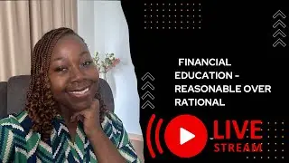 Financial education - Reasonable over rational
