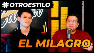 El Milagro 🙌  - Jack Astudillo & Neil Granados #OtroEstilo en @TuSiPuedesCantar