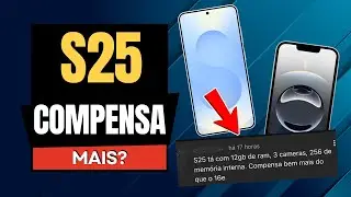 Galaxy s25 256gb compensa bem mais que o IPhone 16e 128gb?
