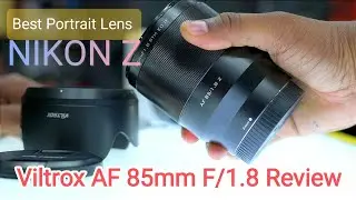 Viltrox AF 85mm F/1.8 Nikon Z Lens Review (Hindi) | Best Lens for Portrait Photography