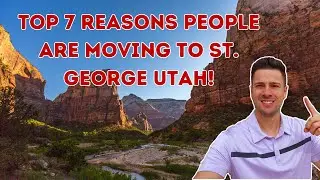 What are the&nbsp;top reasons to move to St. George Utah!&nbsp;| Why people are moving to&nbsp;St.&nbsp;George&nbsp;Utah!