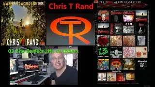 IN A PERFECT WORLD LIKE THIS (Chris T. Rand)