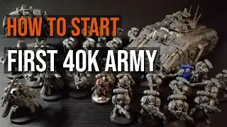 How to Start and Structure your First Army | Warhammer 40k