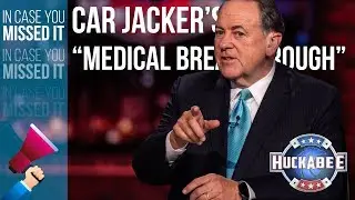 Check Out This Car-Jacker&rsquo;s &ldquo;Medical Breakthrough&rdquo; | In Case You Missed It | Huckabee