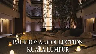 PARKROYAL COLLECTION Kuala Lumpur Malaysia【Full Tour in 4k】