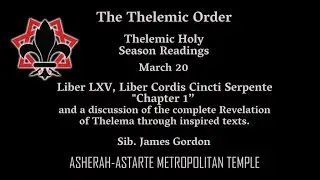 Thelema as a Complete Revelation - Liber LXV, Liber Cordis Cincti Serpente, Chapter 1