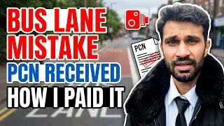 I Got a Penalty Charge Notice in the UK for Entering a Bus Lane. What Now?