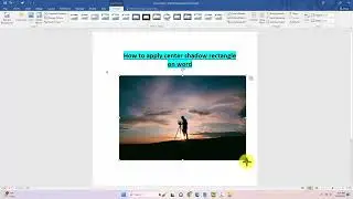 How to apply center shadow rectangle on word