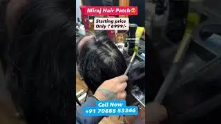 Miraj hair patch!😍