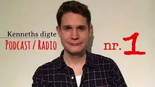 Kenneths digte - podcast 1