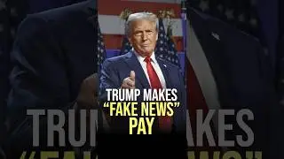 Trump Makes &ldquo;Fake News&rdquo; Pay #shorts