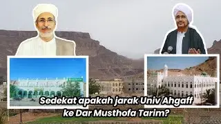 Cuma 5 menit Jarak Univ Ahgaff ke Dar Musthofa Habib Umar?