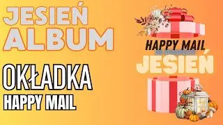 Okładka jesiennego albumu! 🍂 Finał warsztatów Happy Mail Jesień ✂️