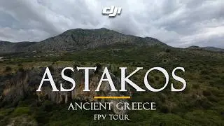 Astakos, Akarnania | DJI Avata 2 FPV Drone Tour of Ancient Greece