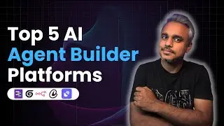 5 BEST AI Agent Builder Platform for Your Needs in 2025