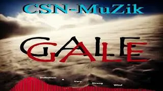 CSN-MuZik - Gale