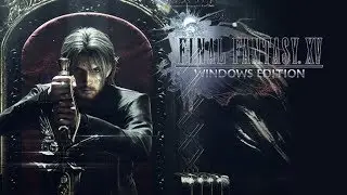 Final Fantasy XV PC Gameplay ( Demo Playthrough #1 ) 1440p / 60FPS
