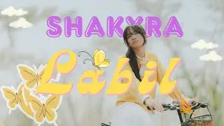 SHAKYRA  ALMAHYRA -  LABIL (Official Music Video)