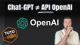 🔑 Comment Connecter OpenAI API &agrave; n8n : Guide Complet 2025 (ChatGPT + Workflows)