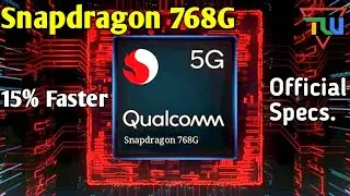 Qualcomm Snapdragon 768G Processor | SD 768, SM7250-AC, Adreno 620 | 15% Faster CPU & GPU Than SD765
