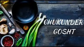 chukunder gosht 👌👍😋